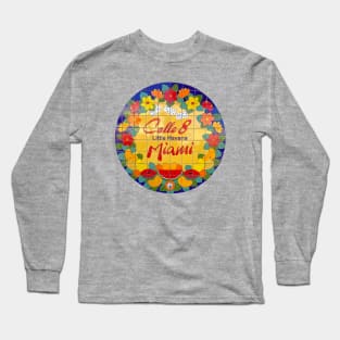 Calle 8 Long Sleeve T-Shirt